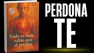 Nada es mÃ¡s sabio que el PerdÃ³n