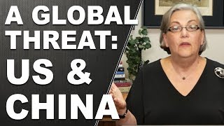 A GLOBAL THREAT: US &amp; China Clash of the Titans