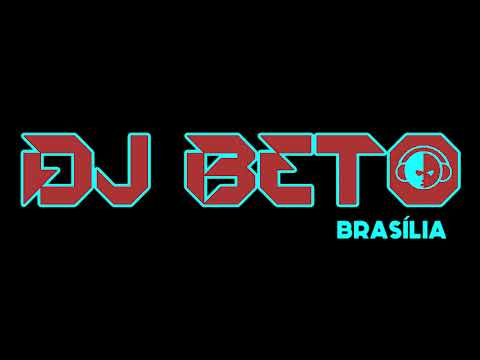 Dj Beto Brasília Bloco Mixado (2021)