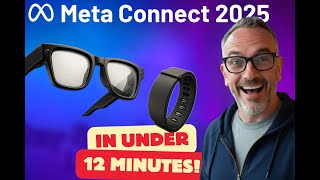 Meta Connect 2025 Recap: Everything Announced in 12 Minutes