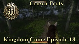 Kingdom Come: Deliverance - Episode 18 - Crown Parts- Parental Advisory (Bad Language)