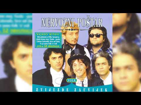 NERVOZNI POŠTAR -  HEJ, BOSNO, BOSNO