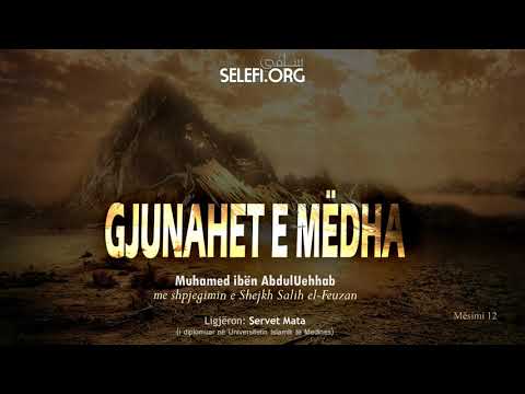 Libri i Gjunaheve të Mëdha (Mësimi 12) – Servet Mata