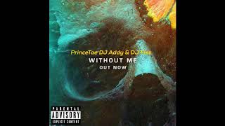 DJ Flex - Without Me (Feat. Princetae &amp; DJ Addy) Jersey Club Mix