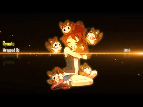 Nightcore - Wrapped Up