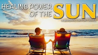 Healing Power of the Sun