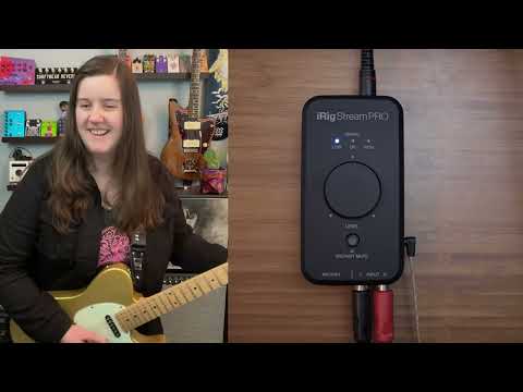 iRig Stream PRO: a Tool Every Streaming Guitarist Needs