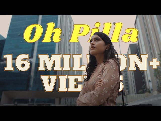 Oh Pilla Music Video | 4K |  Lyrics