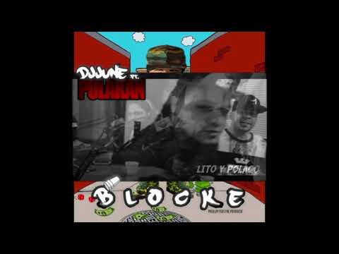 Polakan ft. DJ June - Blocke (Yers The Producer)