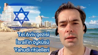 Savaş öncesi Tel Aviv: İsrailliler nasıl yaşıyor? - İsrail Devleti, Yahudi tarih