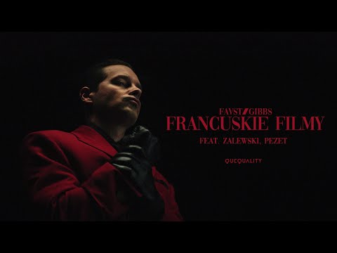 favst/gibbs ft. Zalewski, Pezet - francuskie filmy