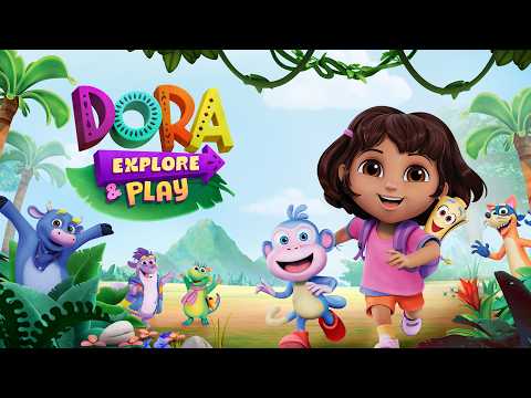 Dora: Explore and Play!