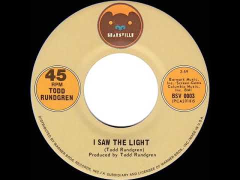 1972 HITS ARCHIVE: I Saw The Light - Todd Rundgren (stereo 45)
