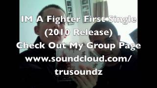 LP Productions Im A Fighter Single (2010)