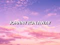 Tones and I - Johnny Run Away (Lyrics)