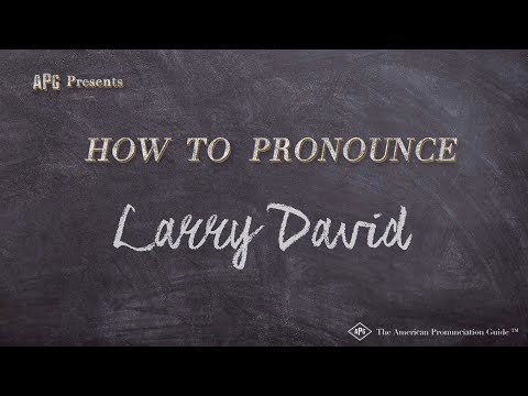 How to Pronounce Larry David (Real Life Examples!)