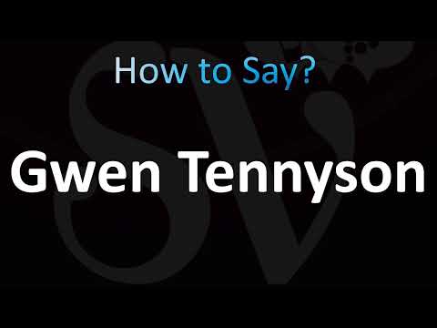 How to Pronounce Gwen Tennyson (CORRECTLY!)
