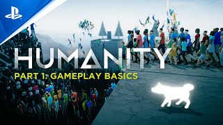 Humanity - Gameplay Series Part 1: Action-Puzzle Basics Trailer