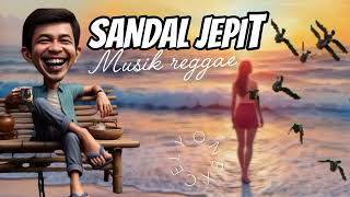 Download lagu Sandal jepit musik pop reggae mp3 Download lagu Sandal jepit musik pop reggae mp3