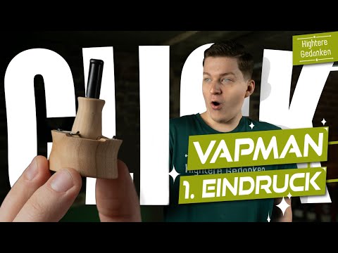 Günstiger und besser! Der neue VapMan Click im Unboxing und Ersteindruck