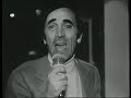 Charles Aznavour - Les jours heureux (1970)