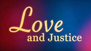 LOVE AND JUSTICE - Official Trailer