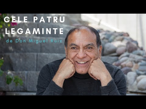 Don Miguel Ruiz - Cele patru legaminte