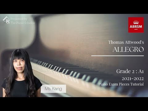 ABRSM PIANO EXAM PIECES (2021-2022) GRADE 2 : A1 ALLEGRO - MS KANG [ENG DUB, CN SUB]