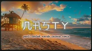 Download lagu NASTY_party_sentak_nando_sasewa_remix_new_2k25🌴 mp3 Download lagu NASTY_party_sentak_nando_sasewa_remix_new_2k25🌴 mp3