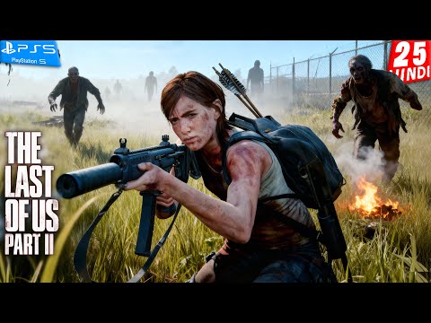 THE LAST of US 2 HINDI Walkthrough Gameplay -Part 25- ELLIE का हमला