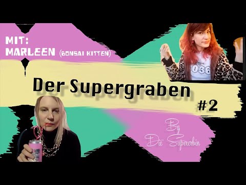 Der Supergraben #2 mit Marleen (Bonsai Kitten) - Wie ist es zu Corona ein Album zu veröffentlichen?