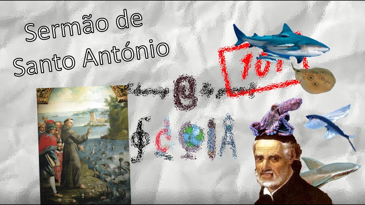 Sermão de Santo António - RESUMO e ANÁLISE