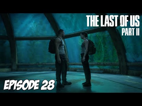 The Last of Us Part II - Le Zoo de poissons | Episode 28