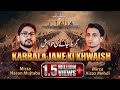 Karbala Jane Ki Khwahish New Nohay Mirza Hasan Mujtaba New Noha Karbala Nohay Imam Hussain