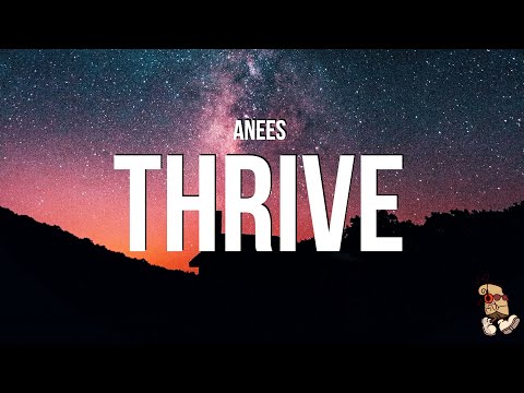 anees - Thrive (Lyrics)
