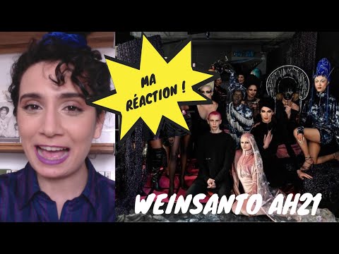 MA RÉACTION AU DÉFILÉ WEINSANTO AH21