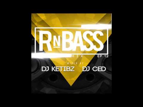 Ketibz x CED - #RNBASS SHOW 12