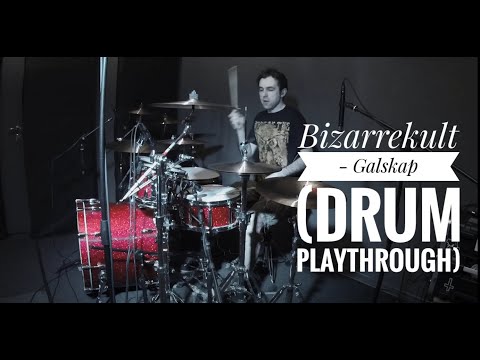 Bizarrekult - Galskap (drum playthrough)