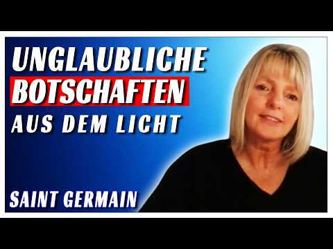 NEUE BOTSCHAFTEN aus dem Licht! Anja Esch channelt SAINT GERMAIN
