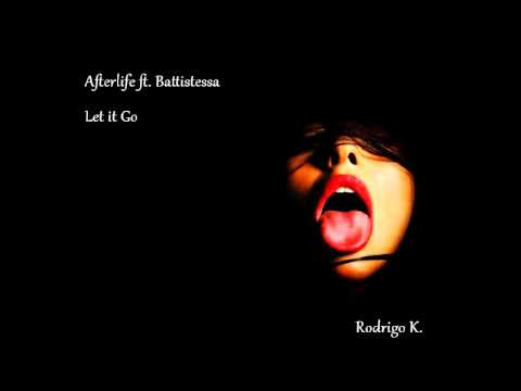 Afterlife feat. Cathy Battistessa - Let it go