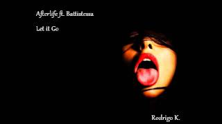 Afterlife feat. Cathy Battistessa - Let it go