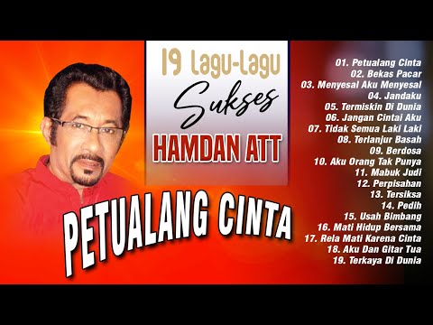 20 LAGU LAGU SUKSES HAMDAN ATT - Terkaya Di Dunia, Bekas Pacar, Termiskin Di Dunia