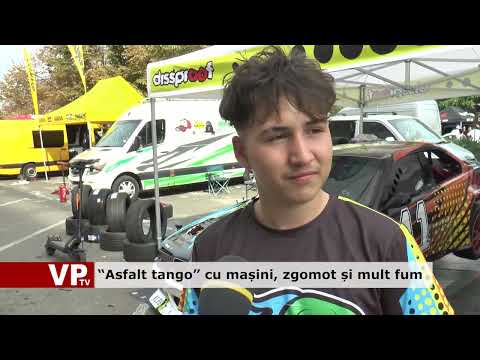 “Asfalt tango” cu mașini, zgomot și mult fum
