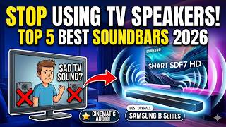 Top 5 Best Soundbars for Smart TVs 2026 🔥 | Ultimate Home Theater Upgrade
