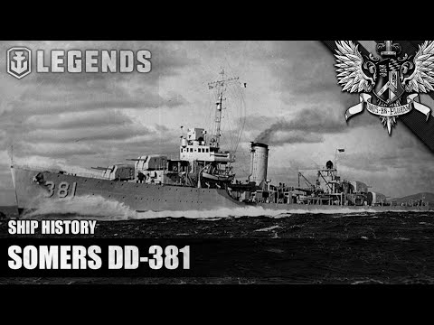WoWS: Legends - Somers DD-381 - Ship History