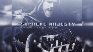 Supreme Majesty - Tales Of A Tragic Kingdom (2001)