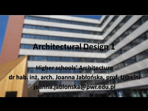 Architectural Design 1. Higher schools’ Architecture
