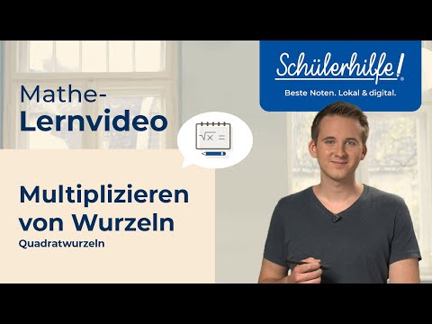 Wurzeln multiplizieren | Quadratwurzeln 🎓 Schülerhilfe Lernvideo Mathe