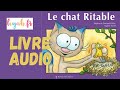 LIVRE AUDIO : Le Chat Ritable