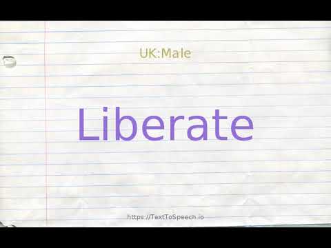 How to pronounce liberate